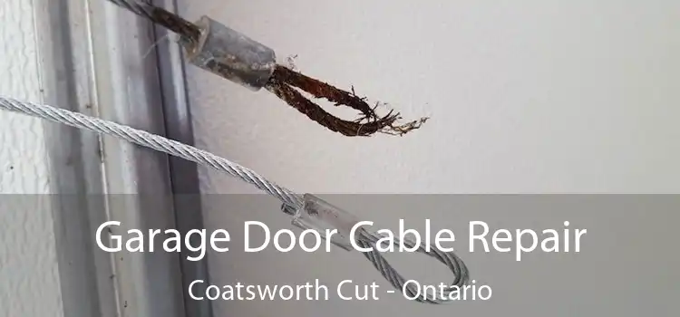 Garage Door Cable Repair Coatsworth Cut - Ontario