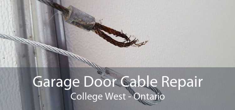Garage Door Cable Repair College West - Ontario