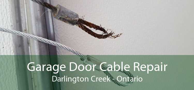 Garage Door Cable Repair Darlington Creek - Ontario