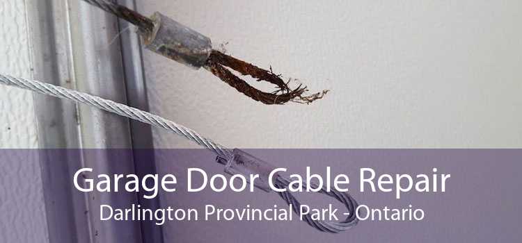 Garage Door Cable Repair Darlington Provincial Park - Ontario