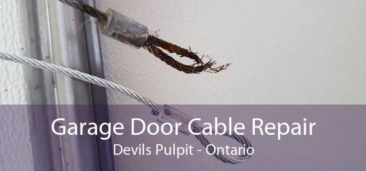 Garage Door Cable Repair Devils Pulpit - Ontario