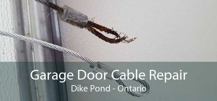 Garage Door Cable Repair Dike Pond - Ontario