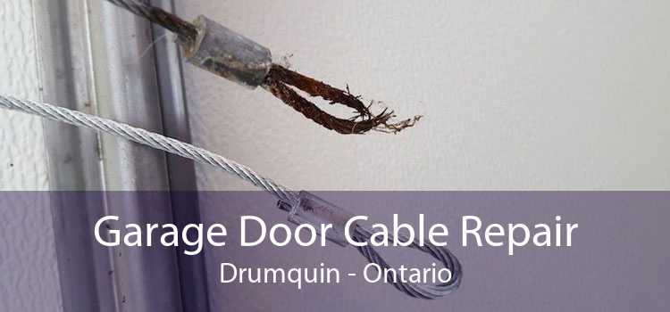 Garage Door Cable Repair Drumquin - Ontario