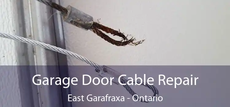 Garage Door Cable Repair East Garafraxa - Ontario