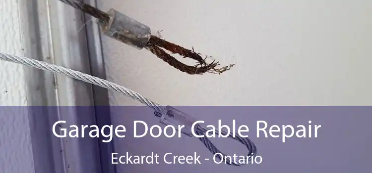 Garage Door Cable Repair Eckardt Creek - Ontario