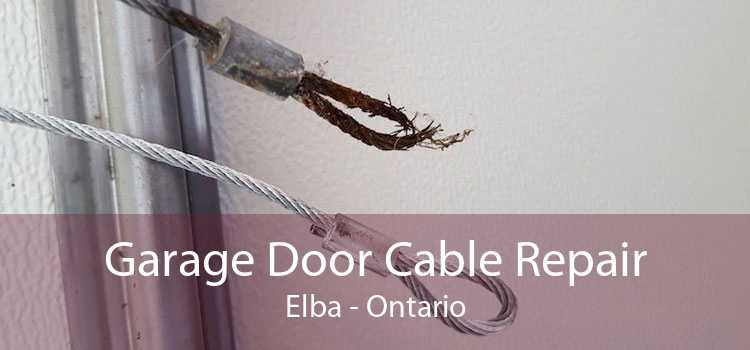 Garage Door Cable Repair Elba - Ontario