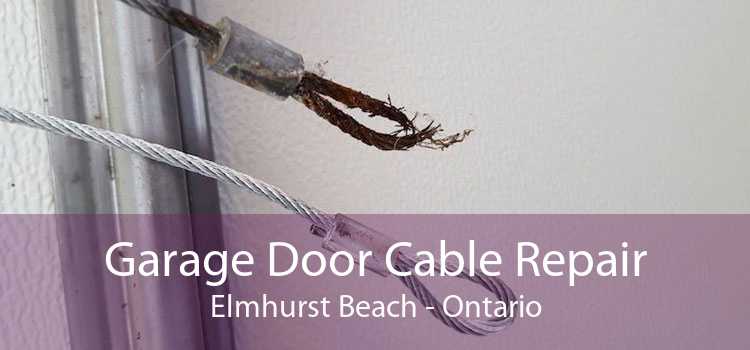 Garage Door Cable Repair Elmhurst Beach - Ontario