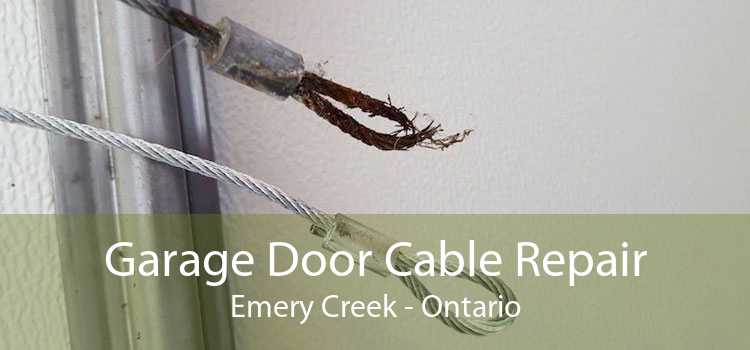 Garage Door Cable Repair Emery Creek - Ontario