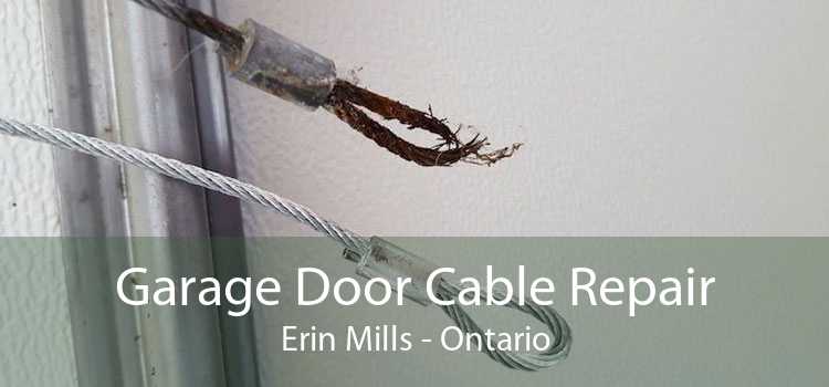 Garage Door Cable Repair Erin Mills - Ontario