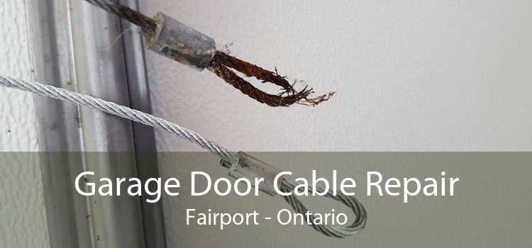 Garage Door Cable Repair Fairport - Ontario