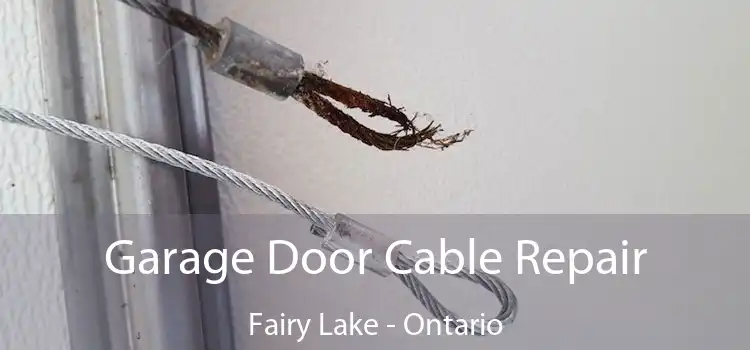 Garage Door Cable Repair Fairy Lake - Ontario