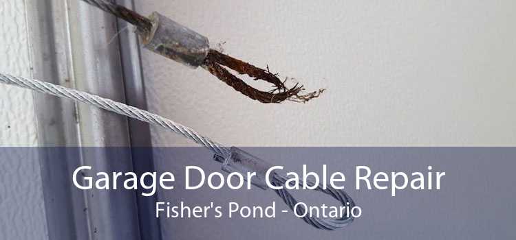 Garage Door Cable Repair Fisher's Pond - Ontario