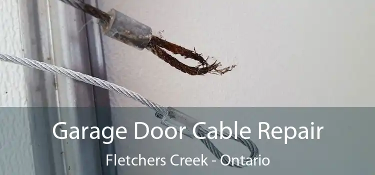 Garage Door Cable Repair Fletchers Creek - Ontario