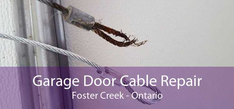 Garage Door Cable Repair Foster Creek - Ontario