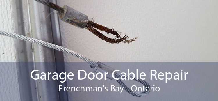 Garage Door Cable Repair Frenchman's Bay - Ontario