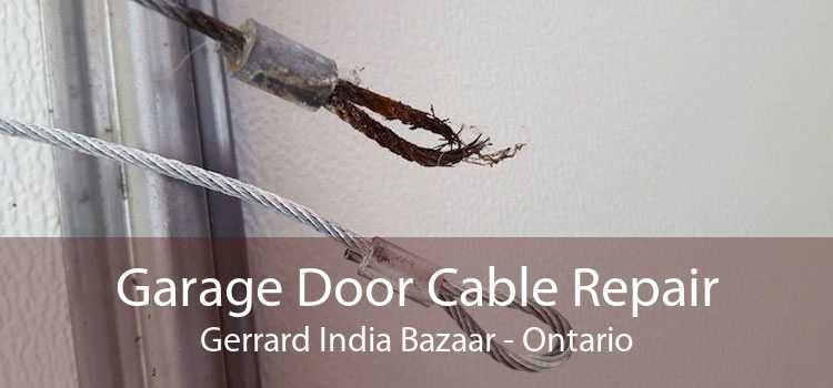 Garage Door Cable Repair Gerrard India Bazaar - Ontario