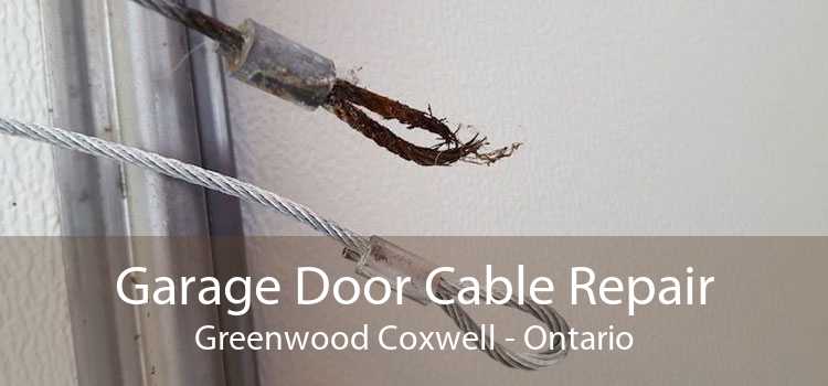 Garage Door Cable Repair Greenwood Coxwell - Ontario