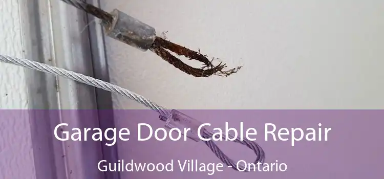 Garage Door Cable Repair Guildwood Village - Ontario