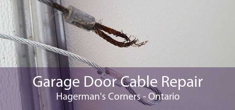 Garage Door Cable Repair Hagerman's Corners - Ontario