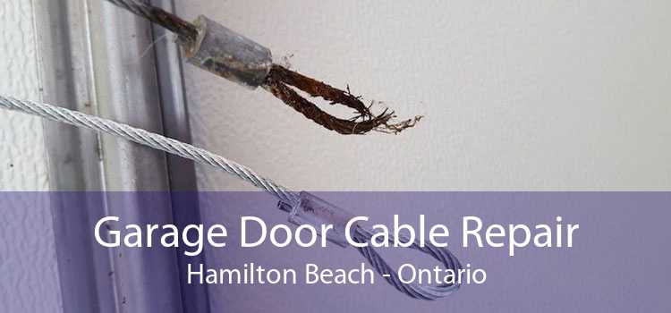 Garage Door Cable Repair Hamilton Beach - Ontario