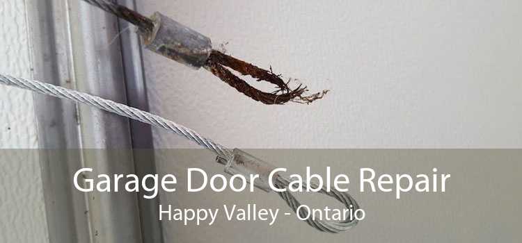 Garage Door Cable Repair Happy Valley - Ontario