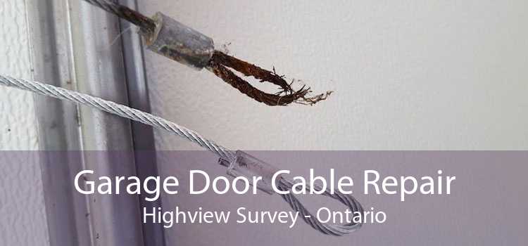 Garage Door Cable Repair Highview Survey - Ontario