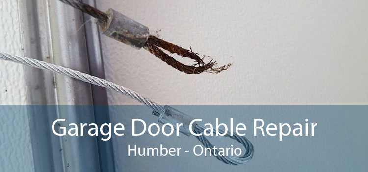 Garage Door Cable Repair Humber - Ontario