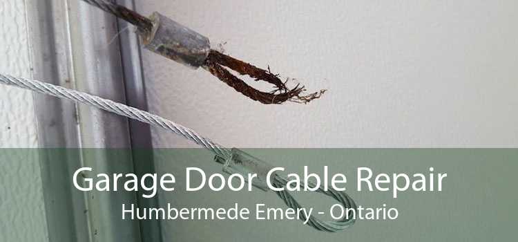 Garage Door Cable Repair Humbermede Emery - Ontario
