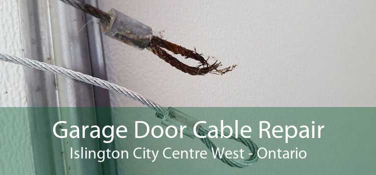 Garage Door Cable Repair Islington City Centre West - Ontario