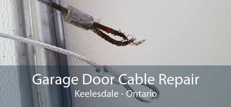 Garage Door Cable Repair Keelesdale - Ontario