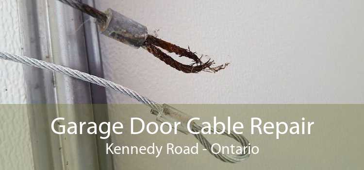 Garage Door Cable Repair Kennedy Road - Ontario