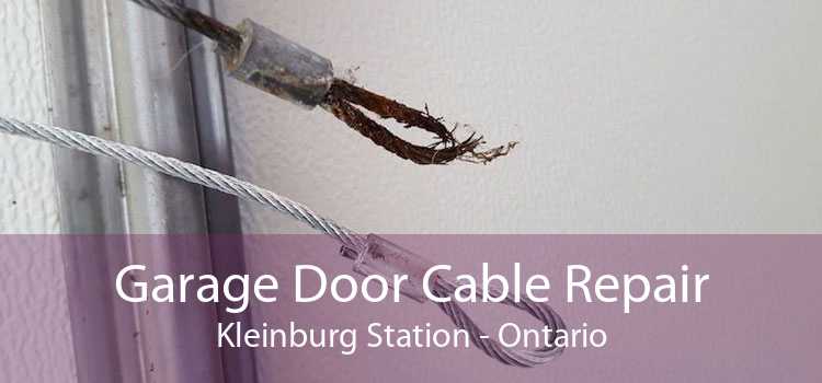 Garage Door Cable Repair Kleinburg Station - Ontario