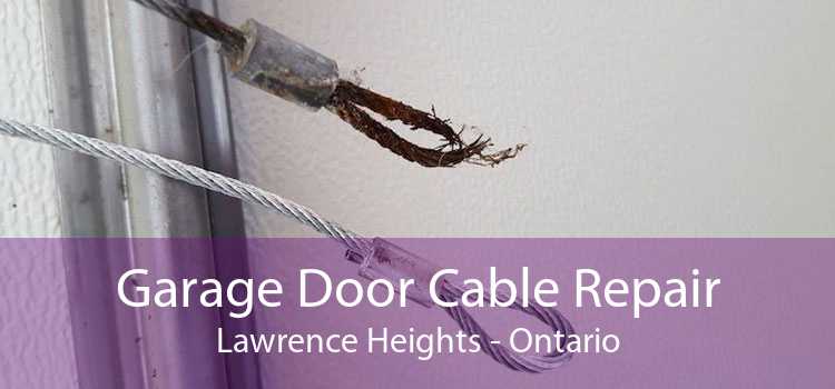 Garage Door Cable Repair Lawrence Heights - Ontario