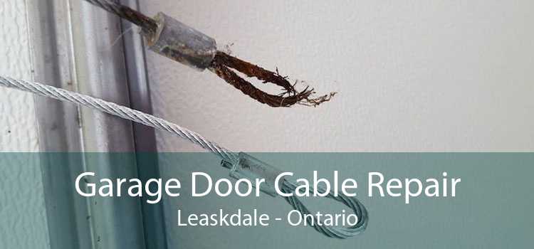 Garage Door Cable Repair Leaskdale - Ontario