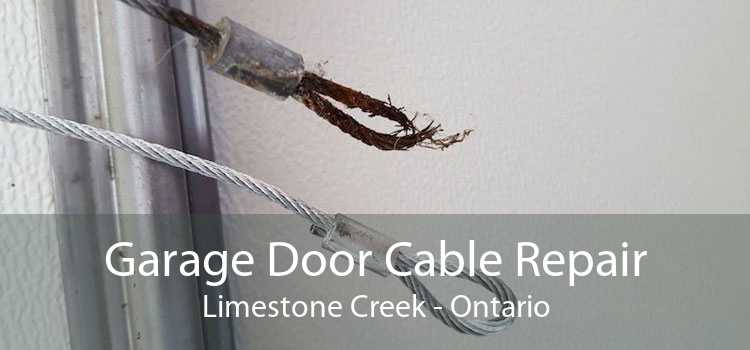 Garage Door Cable Repair Limestone Creek - Ontario