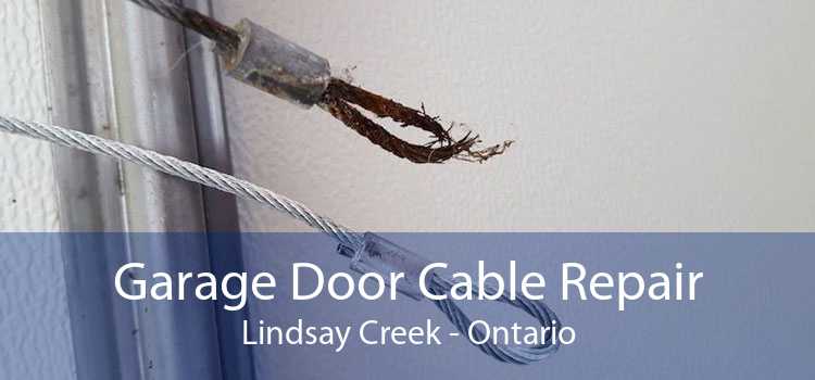 Garage Door Cable Repair Lindsay Creek - Ontario