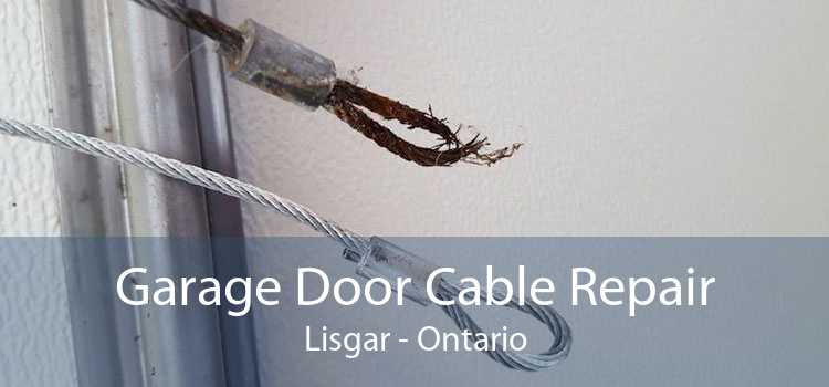 Garage Door Cable Repair Lisgar - Ontario