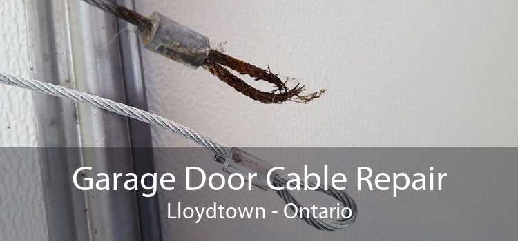 Garage Door Cable Repair Lloydtown - Ontario