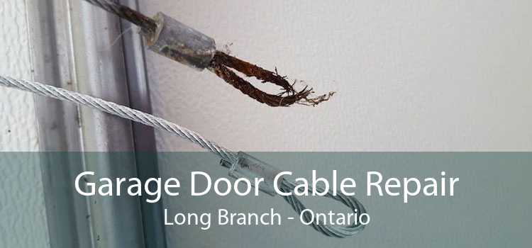 Garage Door Cable Repair Long Branch - Ontario