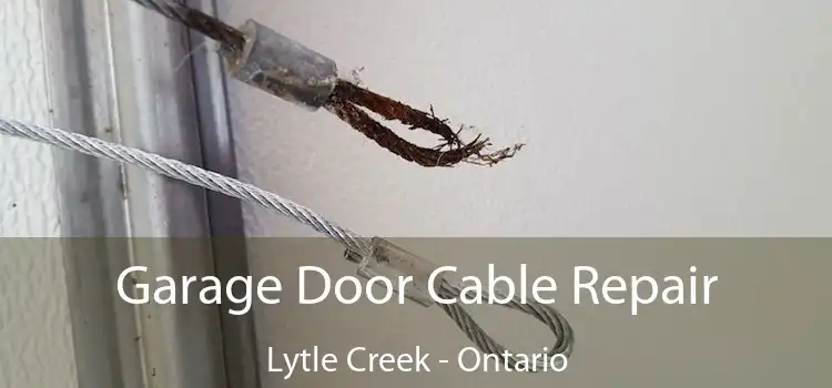 Garage Door Cable Repair Lytle Creek - Ontario