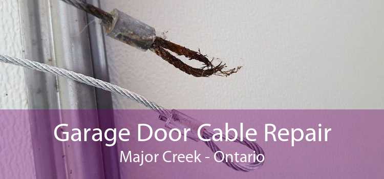 Garage Door Cable Repair Major Creek - Ontario