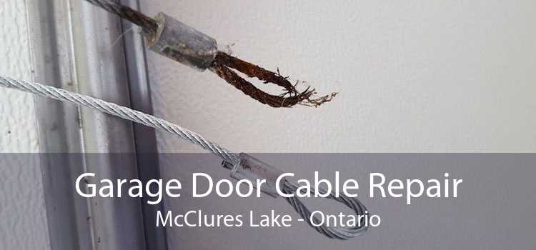 Garage Door Cable Repair McClures Lake - Ontario