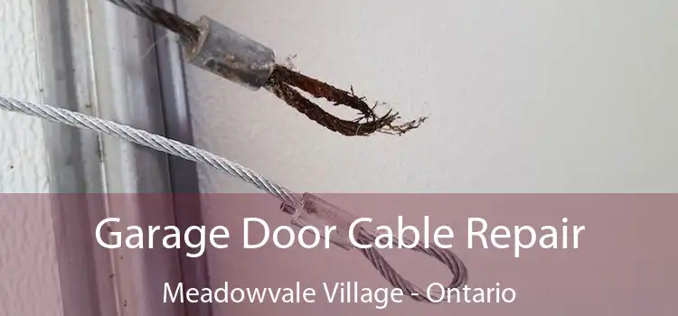 Garage Door Cable Repair Meadowvale Village - Ontario