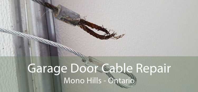 Garage Door Cable Repair Mono Hills - Ontario