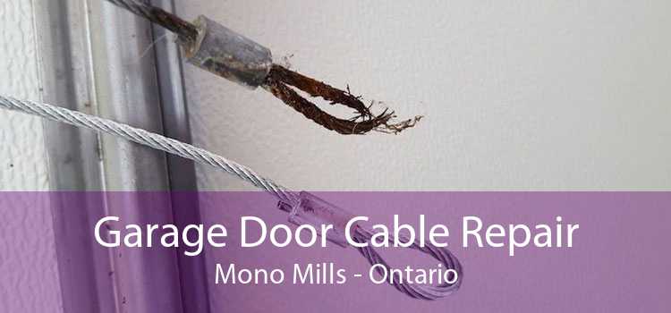 Garage Door Cable Repair Mono Mills - Ontario