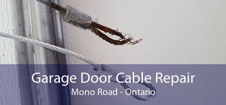 Garage Door Cable Repair Mono Road - Ontario
