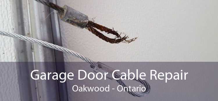 Garage Door Cable Repair Oakwood - Ontario