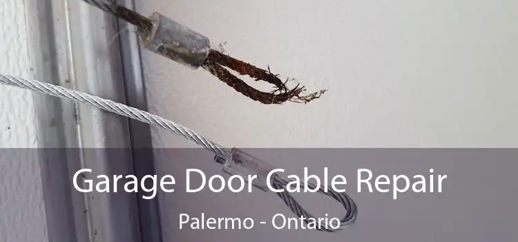 Garage Door Cable Repair Palermo - Ontario