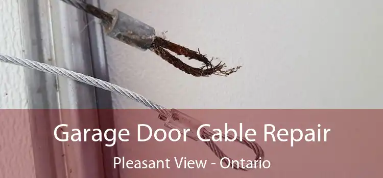 Garage Door Cable Repair Pleasant View - Ontario