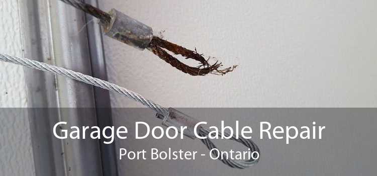 Garage Door Cable Repair Port Bolster - Ontario